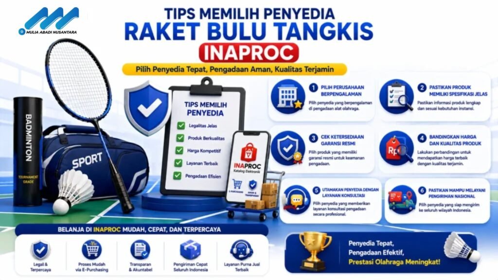 Banner tips memilih penyedia raket bulu tangkis Inaproc dengan ilustrasi raket badminton, shuttlecock, checklist evaluasi penyedia, dan ikon legalitas, garansi, konsultasi, serta pengiriman nasional.