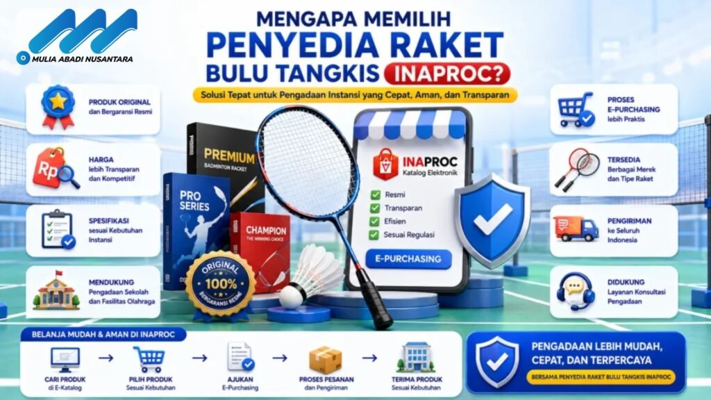 Banner tips memilih penyedia raket bulu tangkis Inaproc dengan ilustrasi raket badminton, shuttlecock, checklist evaluasi penyedia, dan ikon legalitas, garansi, konsultasi, serta pengiriman nasional.