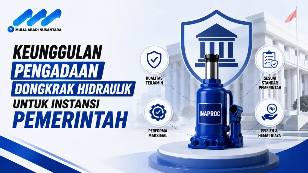 Banner keunggulan pengadaan dongkrak hidraulik untuk instansi pemerintah dengan ilustrasi dongkrak, gedung pemerintahan, dan simbol kualitas serta efisiensi.