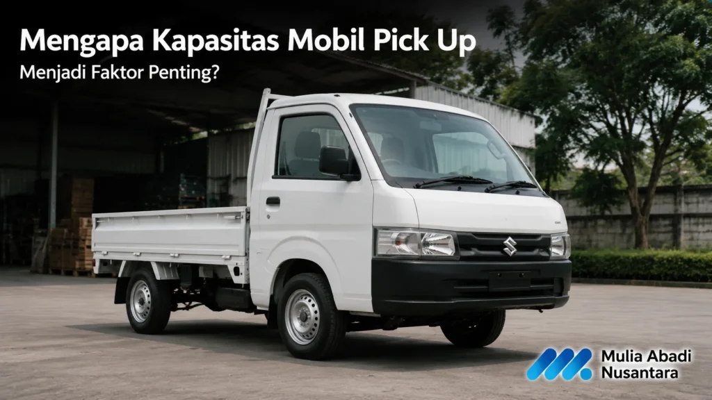 Mobil pick up untuk kebutuhan angkut barang dengan kapasitas muatan optimal.