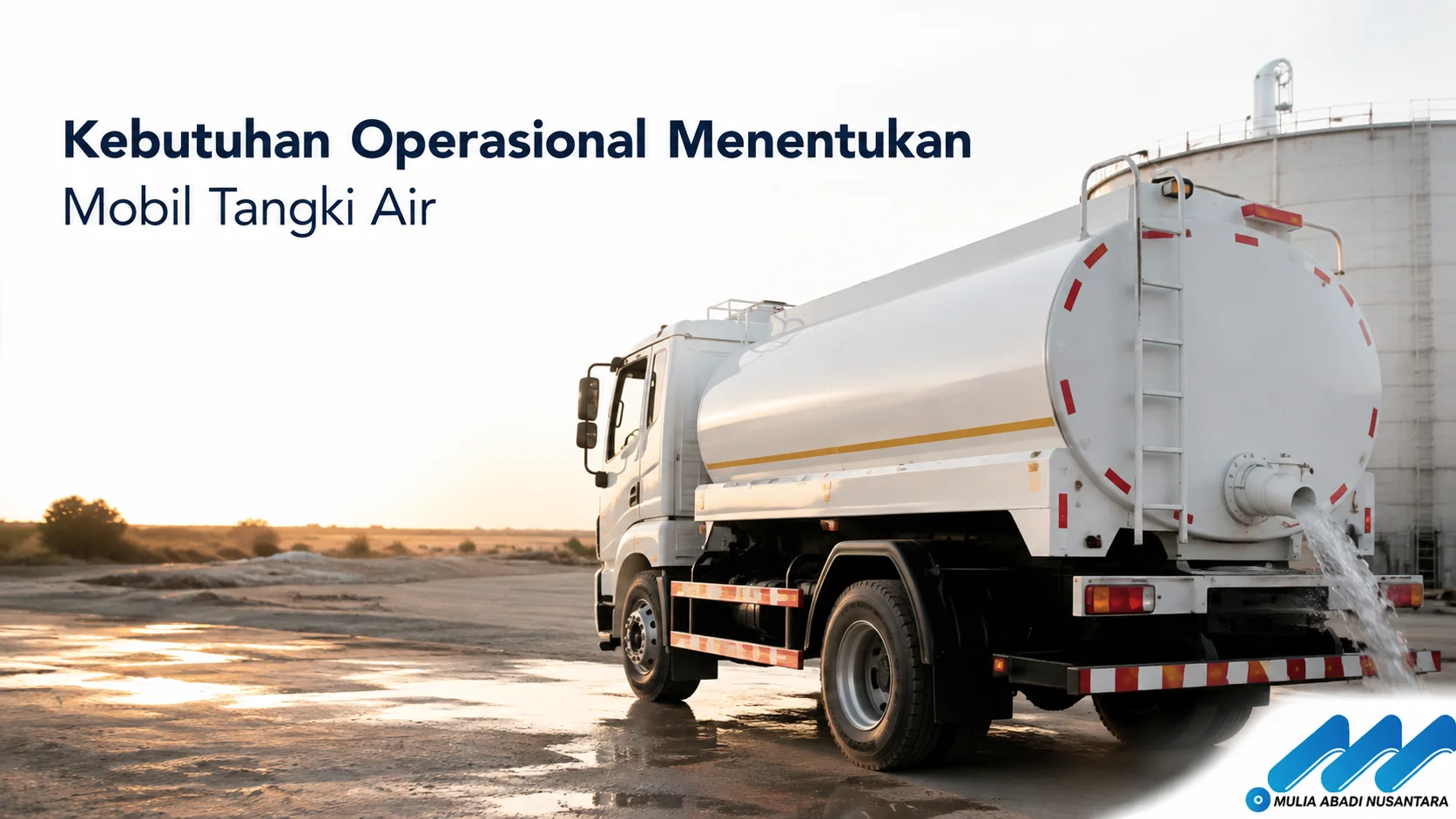 Mobil tangki air beroperasi di area industri sebagai ilustrasi penentuan kendaraan berdasarkan kebutuhan operasional.