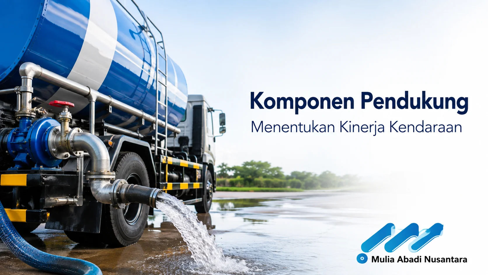 Komponen pendukung mobil tangki air berupa pompa, katup, dan perpipaan yang mendukung proses distribusi air bersih