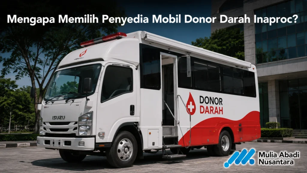 Mobil donor darah untuk layanan kesehatan dan pengadaan Inaproc.