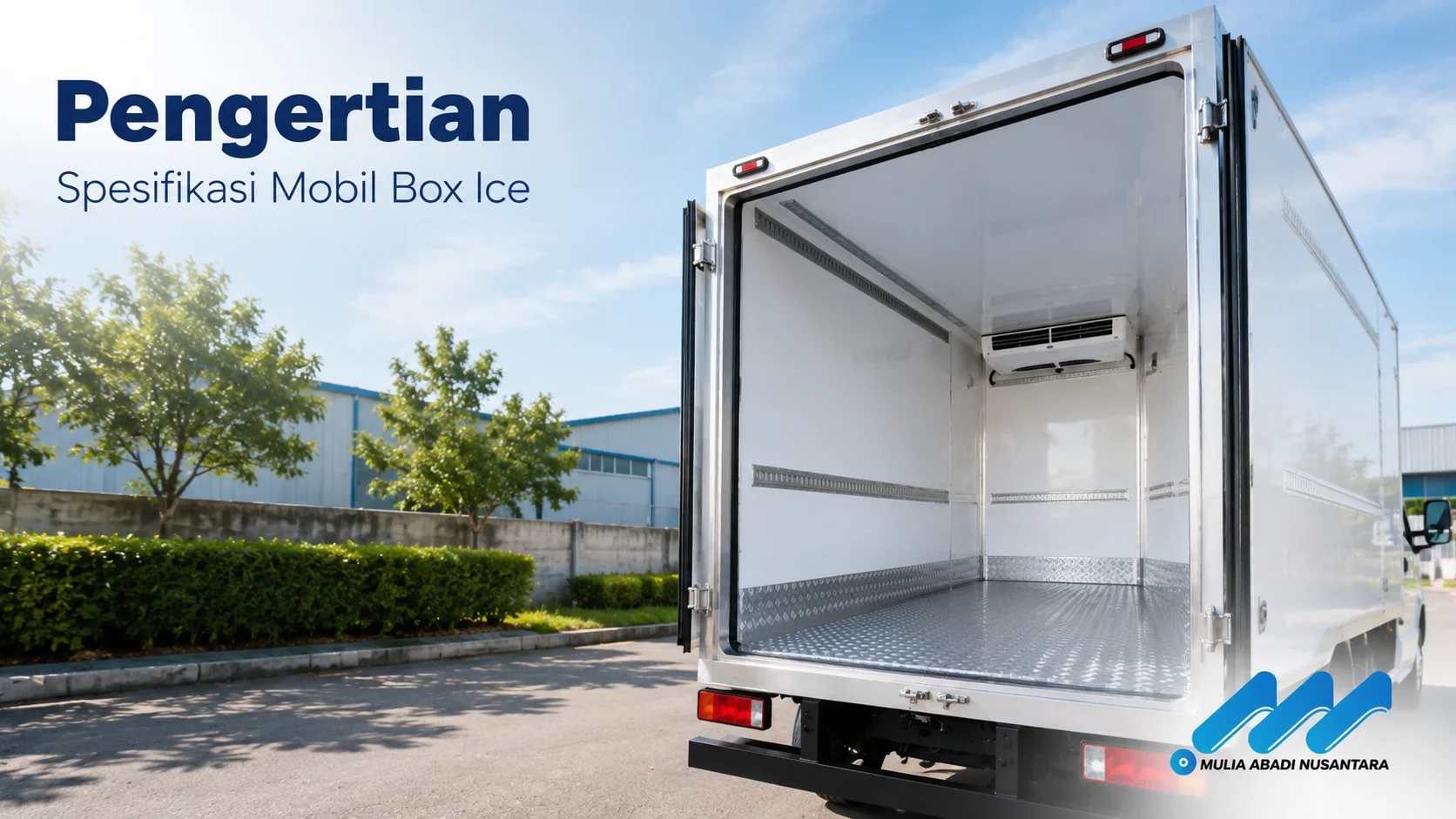 Mobil box ice dengan ruang penyimpanan berinsulasi dan sistem pendingin untuk menjaga suhu produk tetap stabil selama proses distribusi.