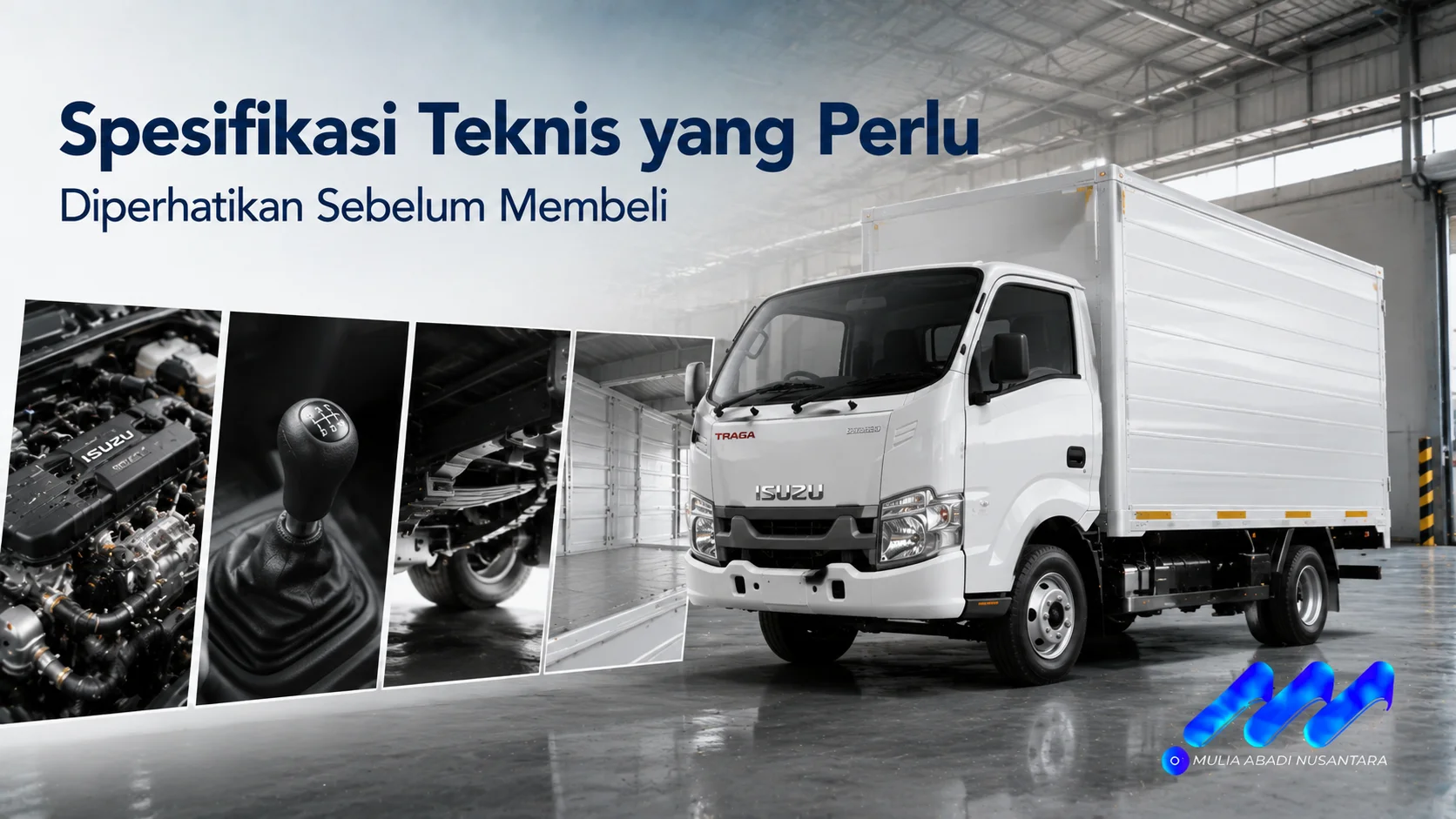 Truk Isuzu Traga dengan konfigurasi bak box menampilkan detail spesifikasi teknis sebagai pertimbangan sebelum memilih kendaraan niaga.