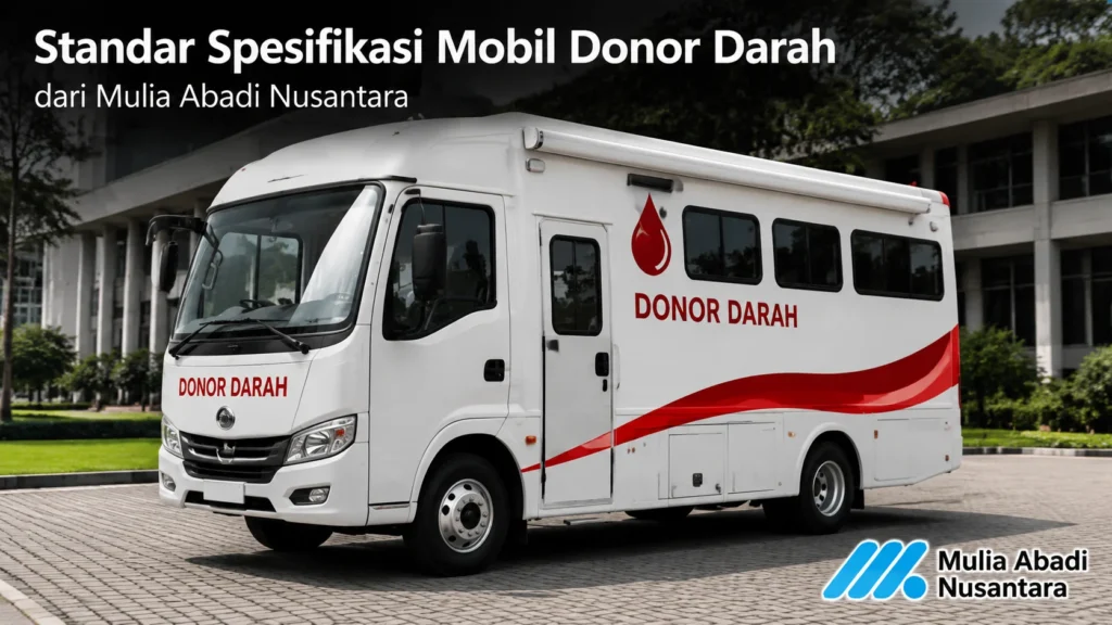 Mobil donor darah dengan spesifikasi standar untuk layanan kesehatan keliling.
