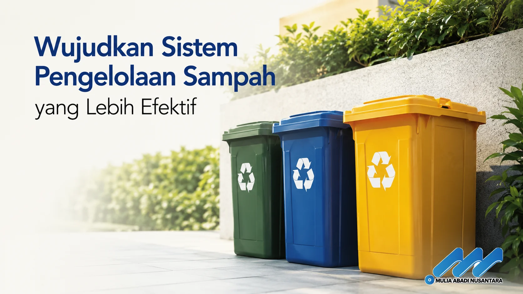 sistem pengelolaan sampah dengan tiga tempat sampah daur ulang berwarna hijau, biru, dan kuning pada area luar ruangan sebagai ilustrasi pengelolaan sampah yang lebih efektif.