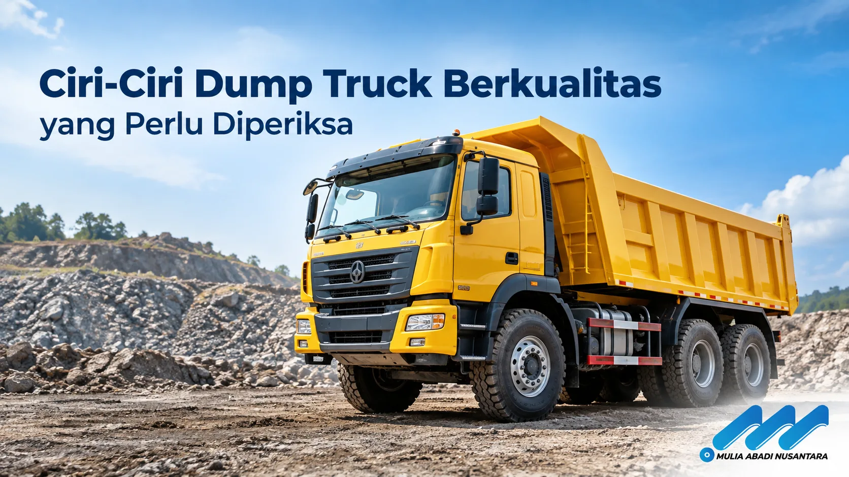 Banner Ciri-Ciri Dump Truck Berkualitas yang Perlu Diperiksa dengan dump truck di area pertambangan