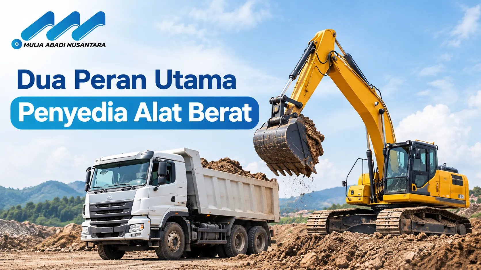 Penyedia Alat Berat Proyek Pemerintah dengan excavator dan truk pengangkut material di lokasi konstruksi.