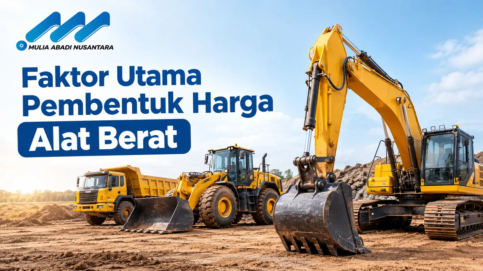 Harga Alat Berat E-Katalog LKPP dengan excavator, wheel loader, dan dump truck.