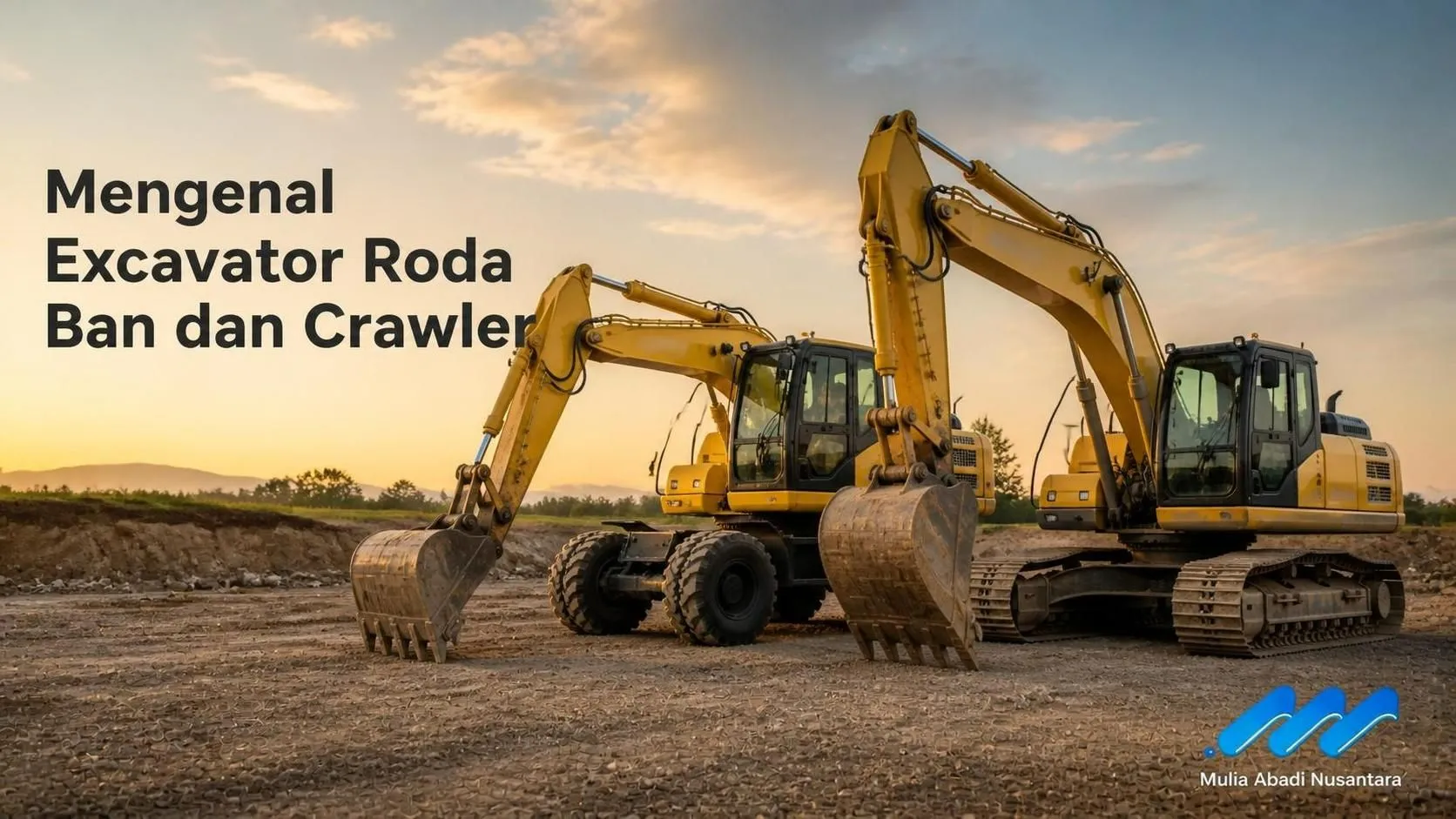 Mengenal Excavator Roda Ban dan Crawler