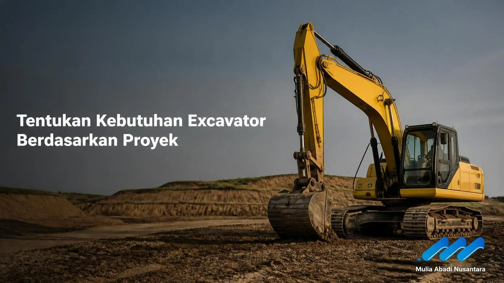 Tentukan Kebutuhan Excavator Berdasarkan Proyek