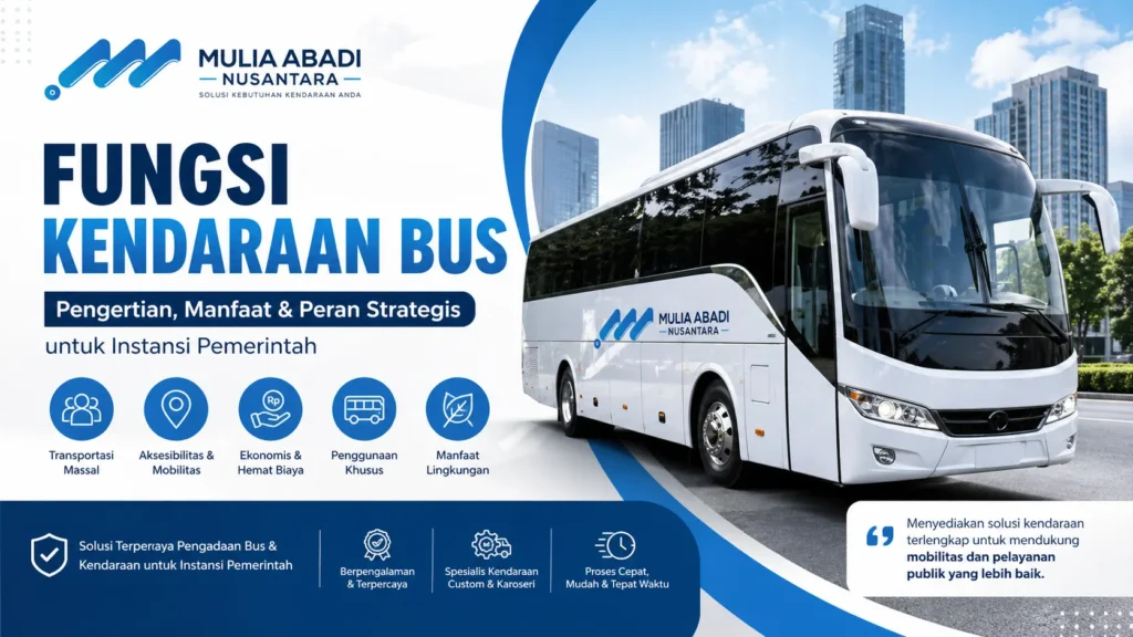 Ilustrasi Fungsi kendaraan bus untuk transportasi massal dan operasional instansi oleh Mulia Abadi Nusantara