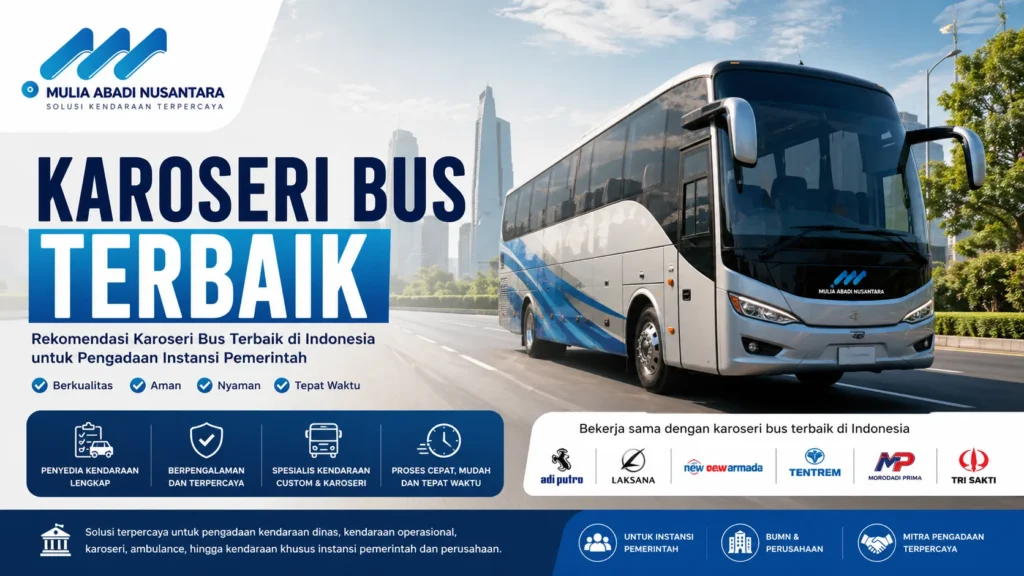 Gambar Karoseri bus terbaik di Indonesia untuk pengadaan kendaraan instansi pemerintah