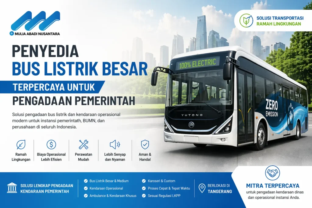 Ilustrasi Gambar Penyedia bus listrik besar terpercaya untuk pengadaan pemerintah oleh Mulia Abadi Nusantara dengan armada bus listrik modern