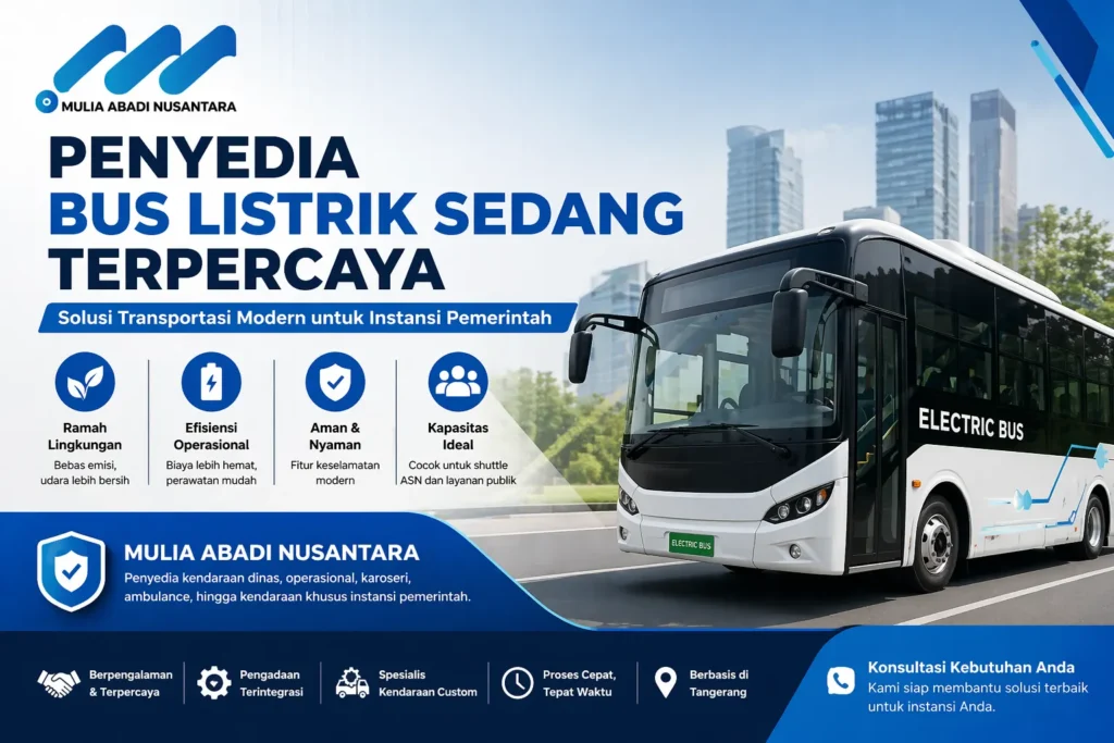 Ilustrasi Penyedia bus listrik sedang terpercaya untuk kebutuhan pengadaan kendaraan pemerintah modern