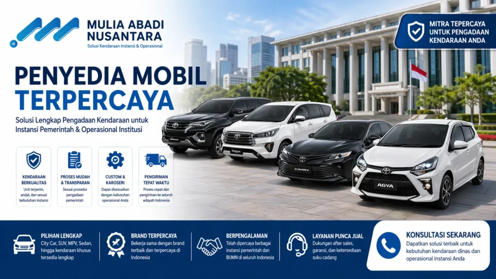 Ilustrasi Penyedia Penyedia Mobil terpercaya untuk kebutuhan pemerintah oleh Mulia Abadi Nusantara
