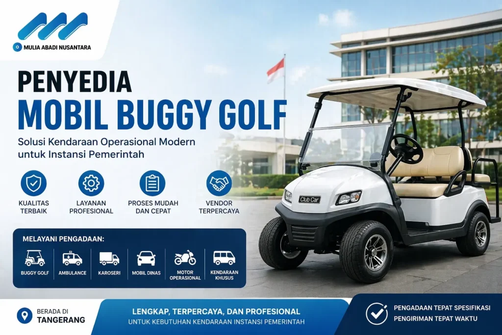 Ilustrasi Penyedia mobil buggy golf terpercaya untuk pengadaan pemerintah berasama Mulia Abadi Nusantara