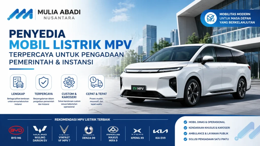 Ilustrasi Penyedia Mobil Listrik MPV terpercaya untuk pengadaan pemerintah dari Mulia Abadi Nusantara