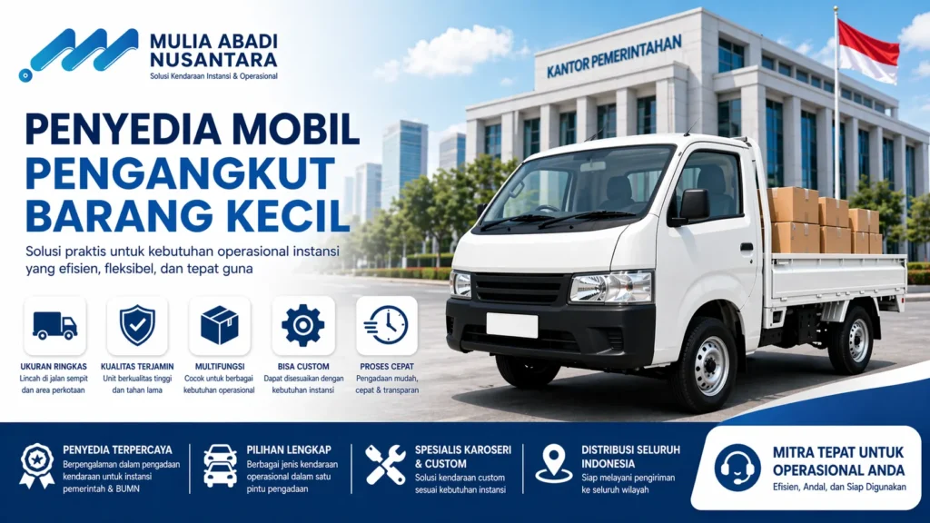 Ilustrasi Penyedia mobil pengangkut barang kecil terpercaya untuk kebutuhan pemerintah oleh Mulia Abadi Nusantara