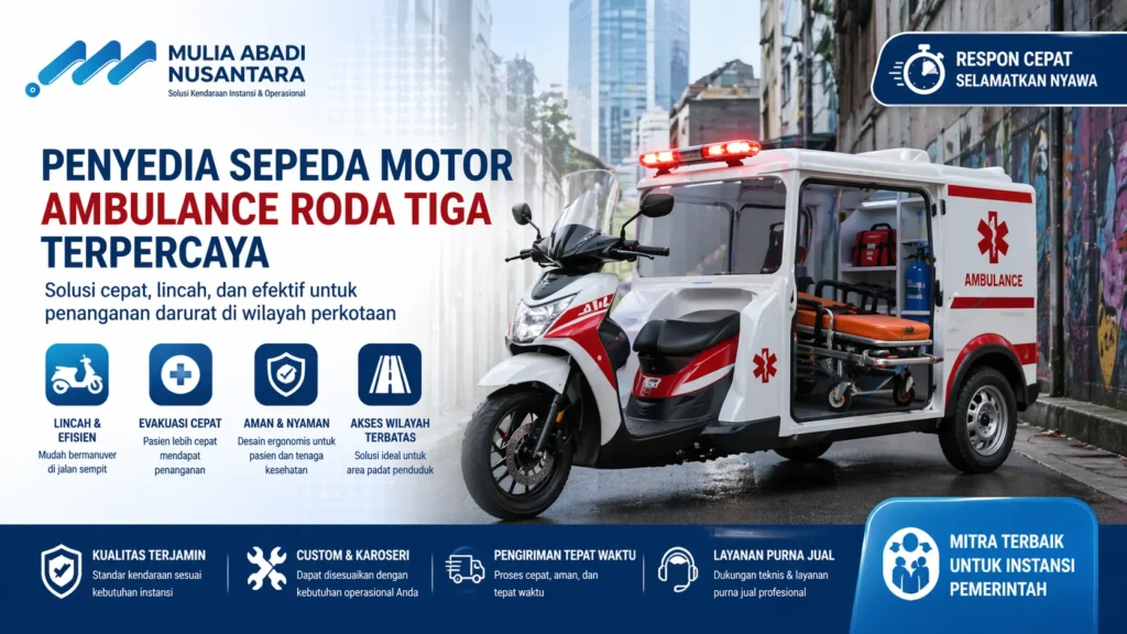 Ilustrasi Penyedia sepeda motor ambulance roda tiga terpercaya untuk kebutuhan pemerintah oleh Mulia Abadi Nusantara