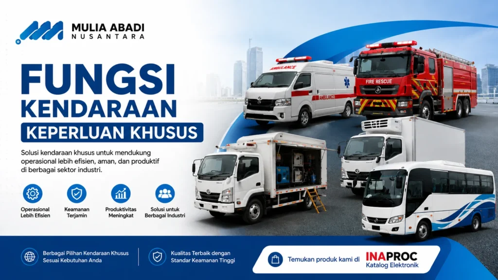 Gambar Fungsi kendaraan keperluan khusus untuk operasional bisnis dan layanan industri oleh Mulia Abadi Nusantara