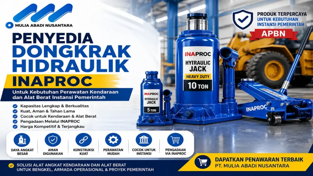 Penyedia dongkrak hidraulik Inaproc heavy duty untuk perawatan kendaraan, alat berat, bengkel, dan instansi pemerintah dari PT Mulia Abadi Nusantara