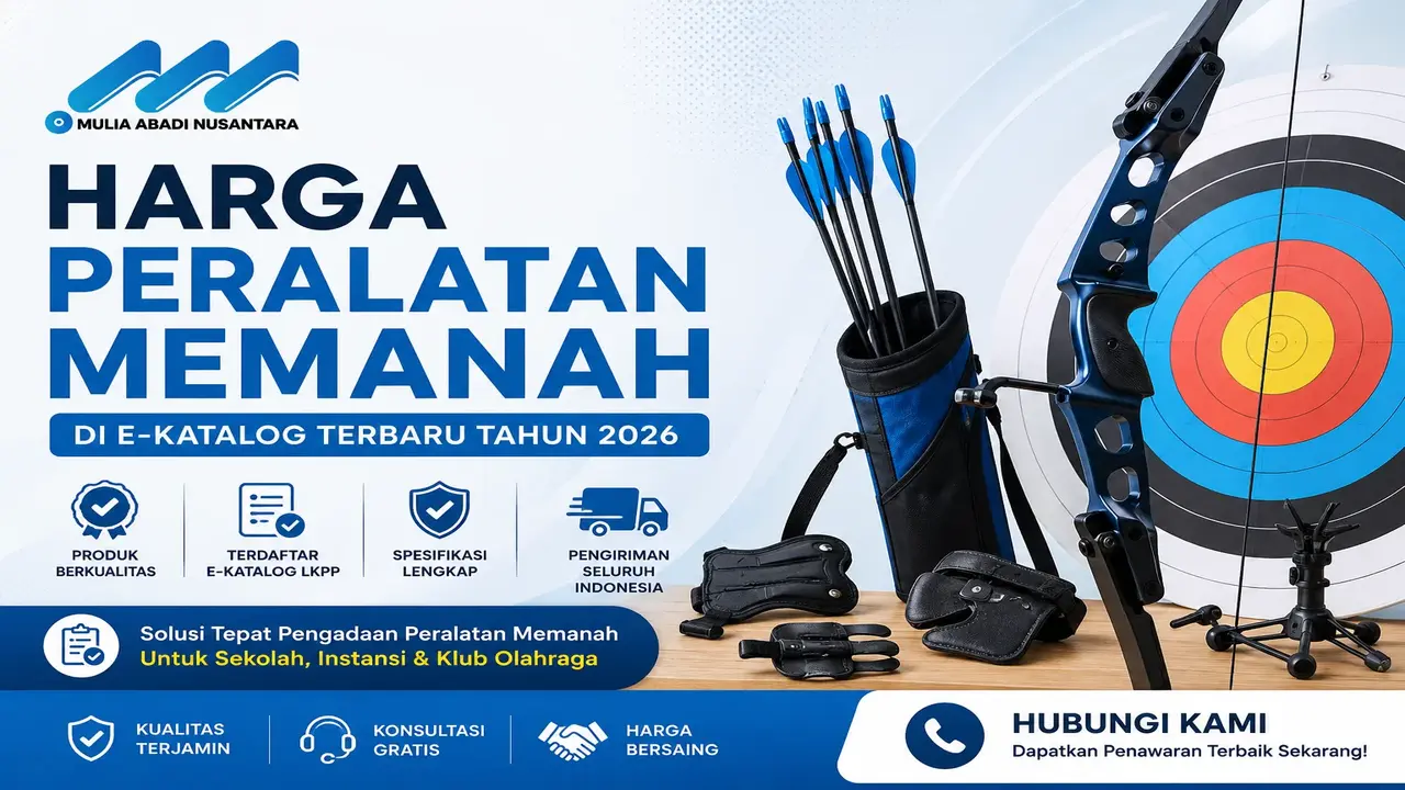 Harga peralatan memanah di e-katalog terbaru tahun 2026 lengkap dengan busur panah, anak panah, dan target untuk sekolah dan instansi