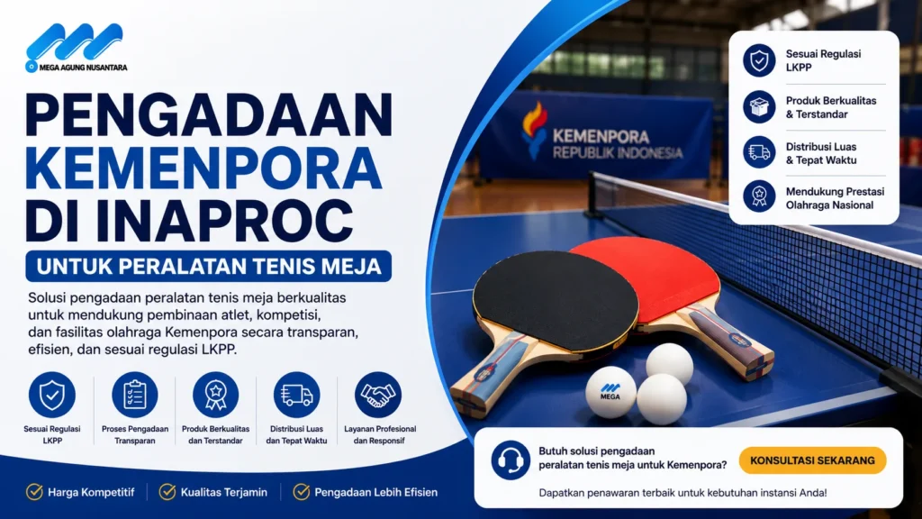 Pengadaan Kemenpora di Inaproc untuk Tenis Meja melalui Inaproc untuk kebutuhan pembinaan atlet dan fasilitas olahraga
