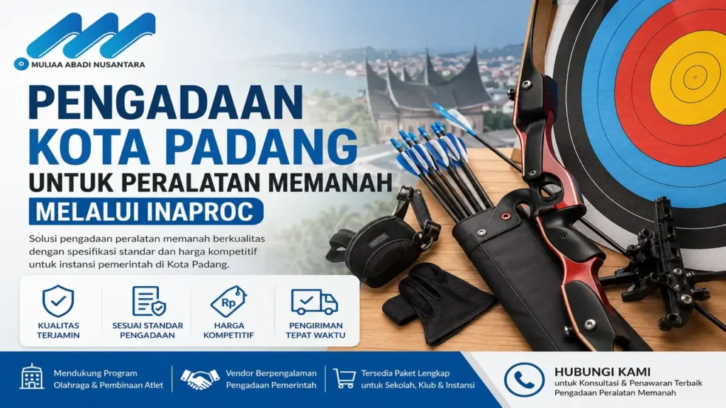 Pengadaan Kota Padang untuk peralatan memanah melalui Inaproc dengan spesifikasi lengkap dan harga kompetitif