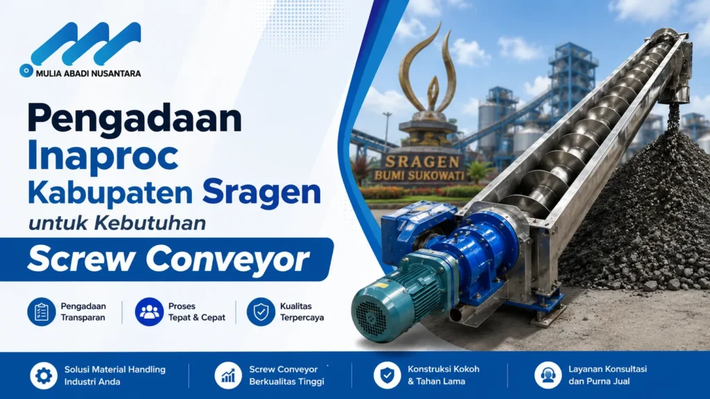 Banner Pengadaan Inaproc Kabupaten Sragen untuk kebutuhan mesin screw conveyor Mulia Abadi Nusantara dengan latar belakang tugu Sragen Bumi Sukowati.