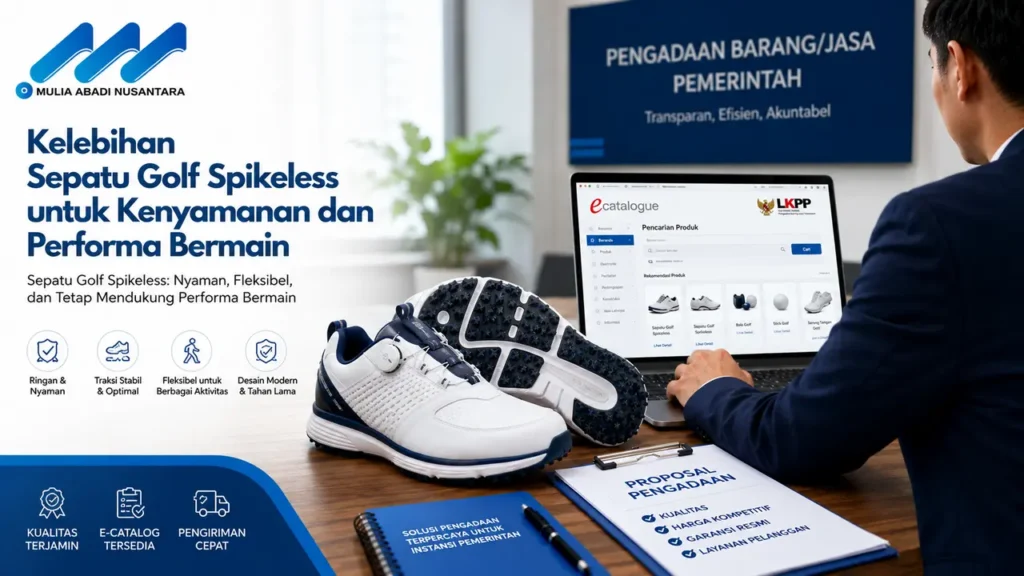 Kelebihan sepatu golf spikeless untuk kenyamanan dan performa bermain dengan produk premium dalam pengadaan perlengkapan olahraga melalui e-Catalog pemerintah.
