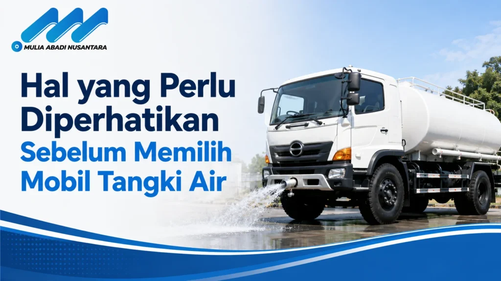 Penyedia Mobil Tangki Air Inaproc untuk kebutuhan operasional