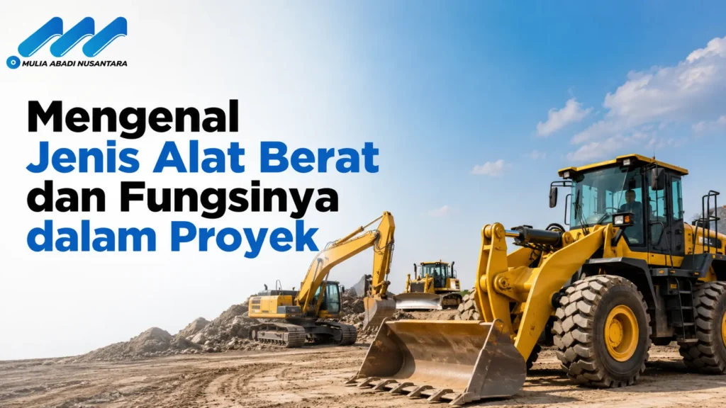 Daftar Produk E-Katalog LKPP untuk berbagai jenis alat berat dalam proyek