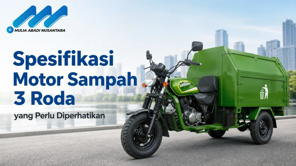 Perusahaan Pengadaan Barang dan Jasa Motor Sampah 3 Roda