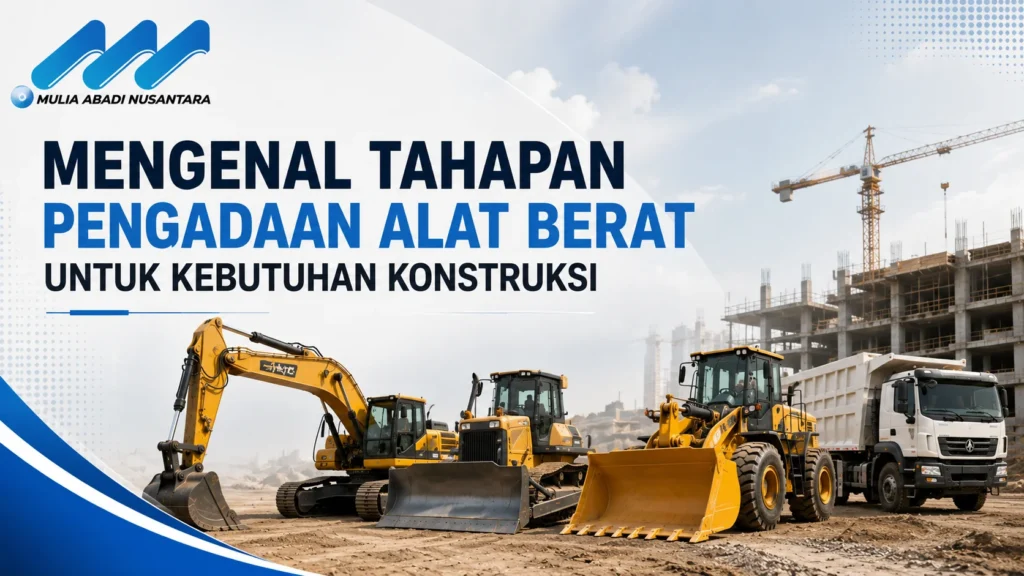 Vendor INAPROC untuk pengadaan alat berat kebutuhan konstruksi