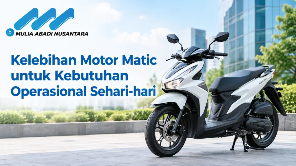 Pengadaan Sepeda Motor Matic Dinas untuk kebutuhan operasional