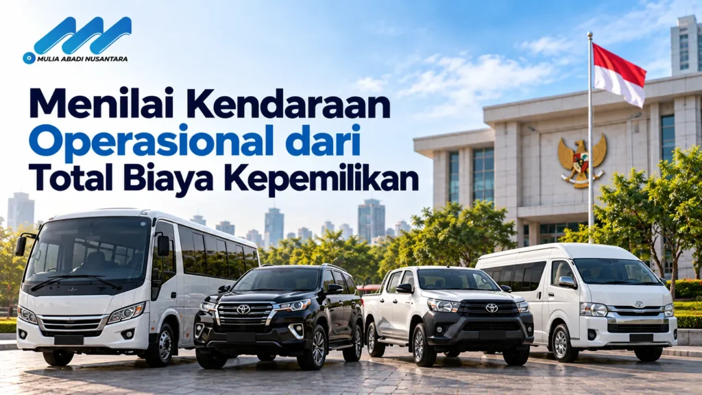 Jasa Sewa Armada Operasional Pemerintah untuk menilai total biaya kepemilikan kendaraan