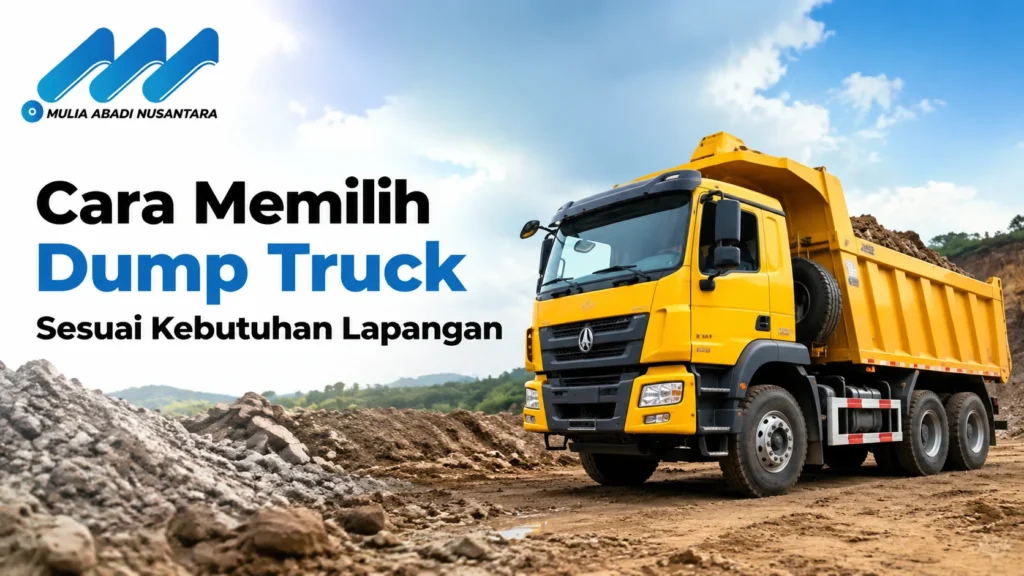 Penyedia Barang dan Jasa INAPROC untuk kebutuhan dump truck sesuai kebutuhan lapangan
